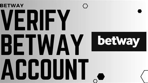 betway account verification|Verification – Betway USA.